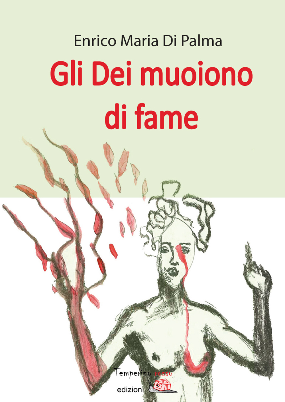 Gli dei muoiono di fame