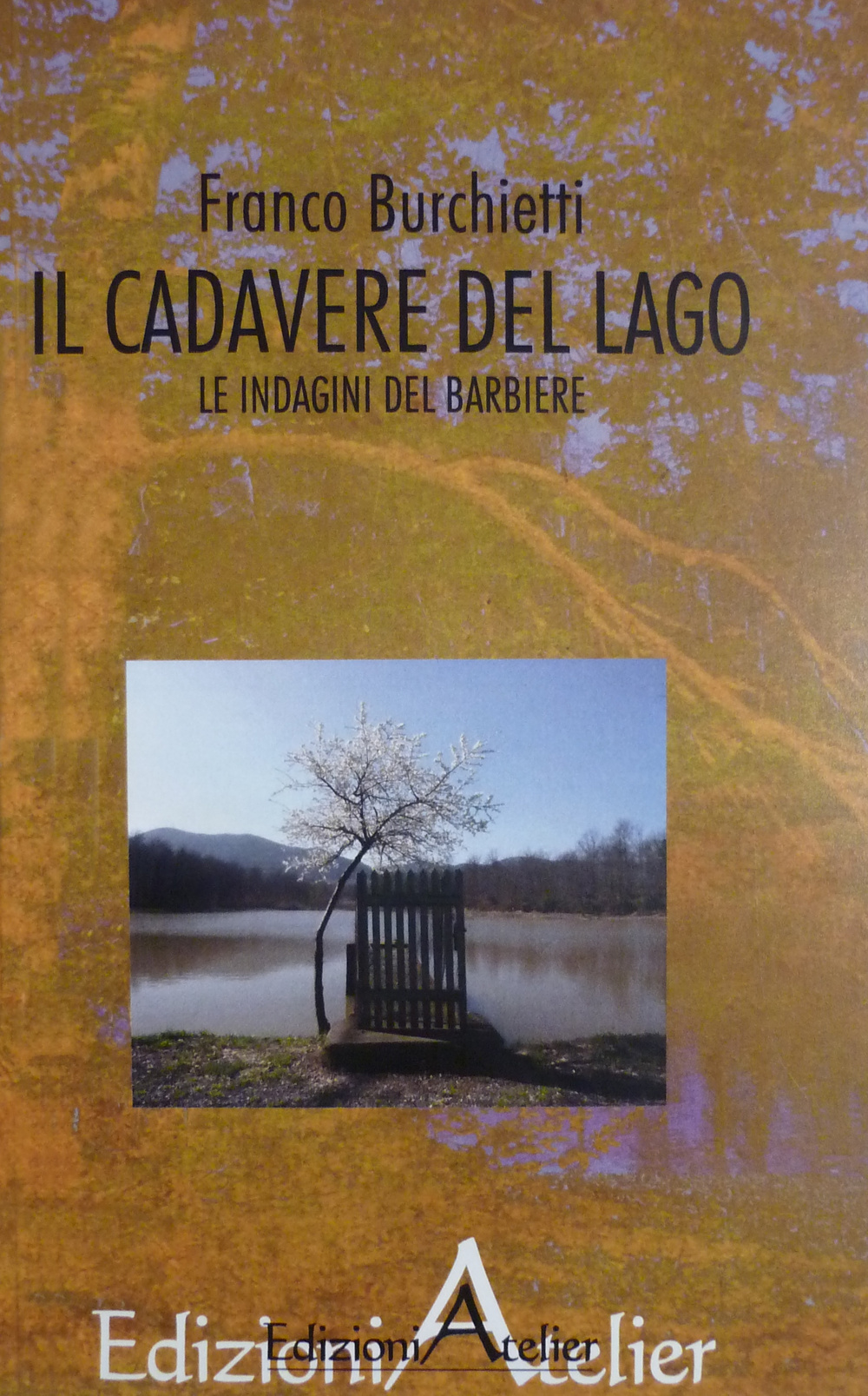 Il cadavere del lago. Le indagini del barbiere Ciuffo