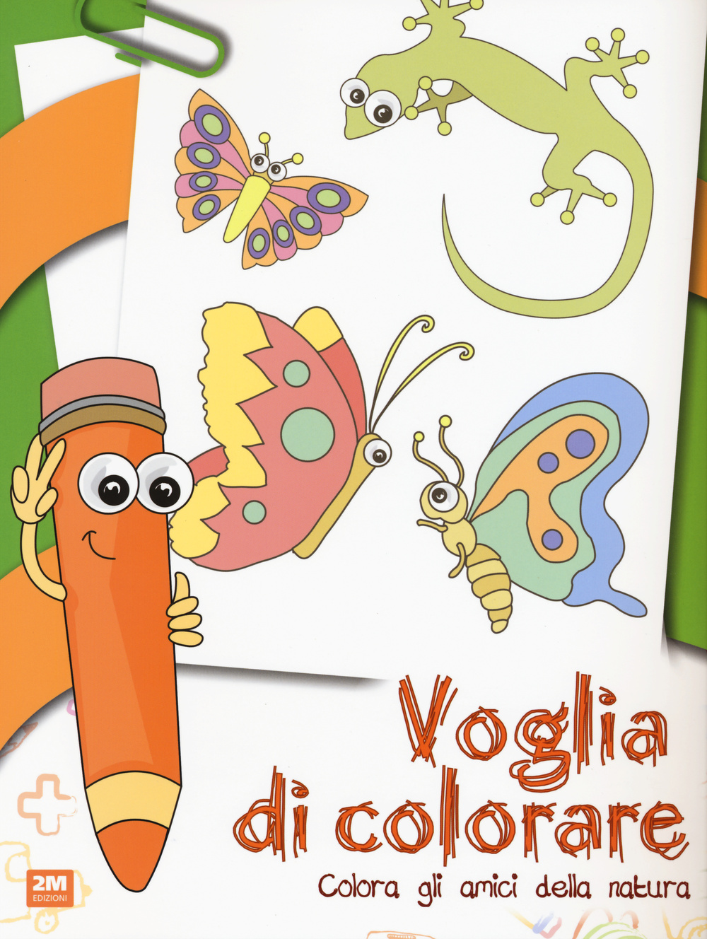 Voglia di colorare. Colora gli amici della natura