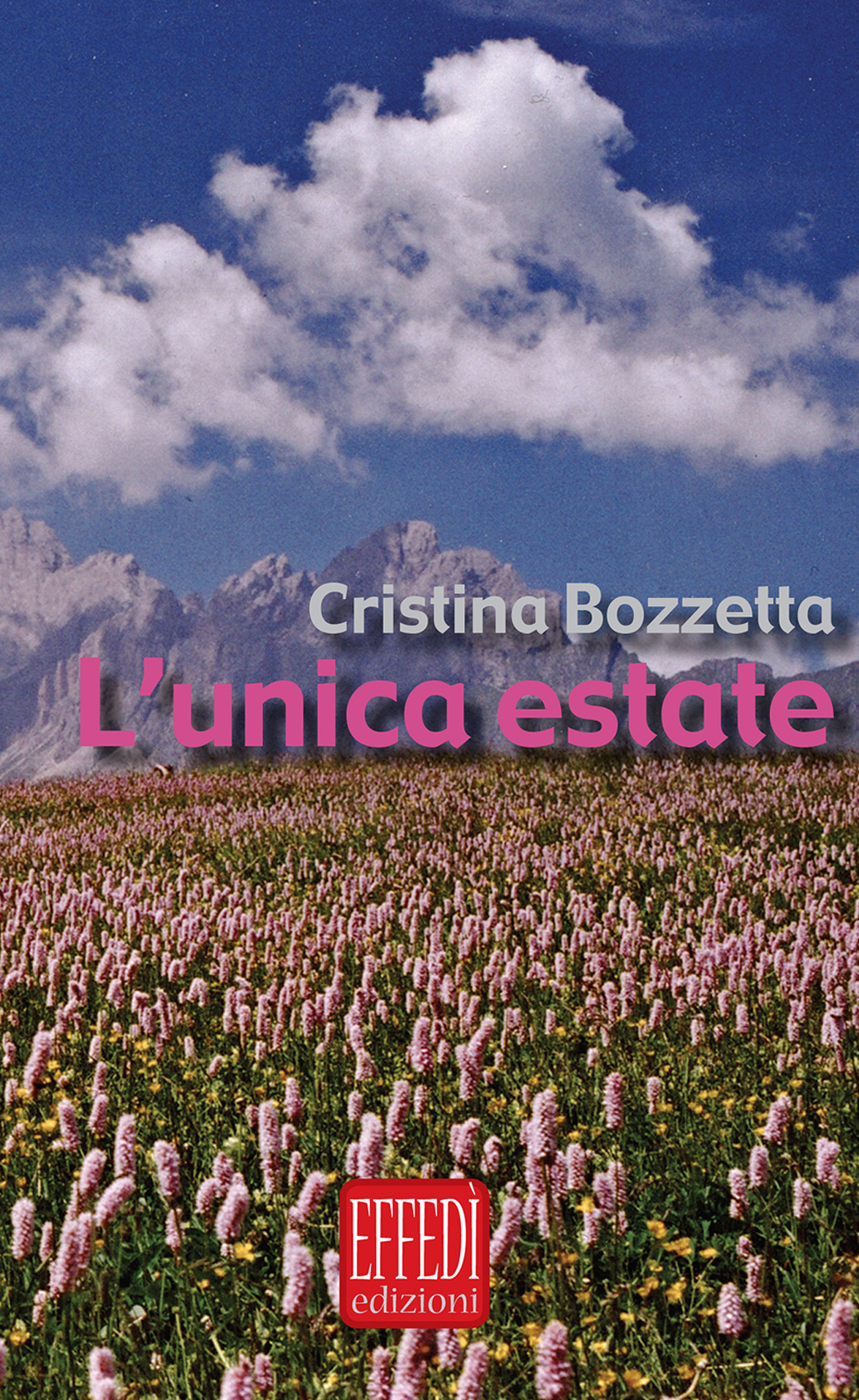 L'unica estate