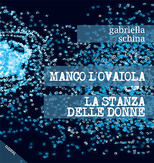 Manco l'ovaiola-La stanza delle donne