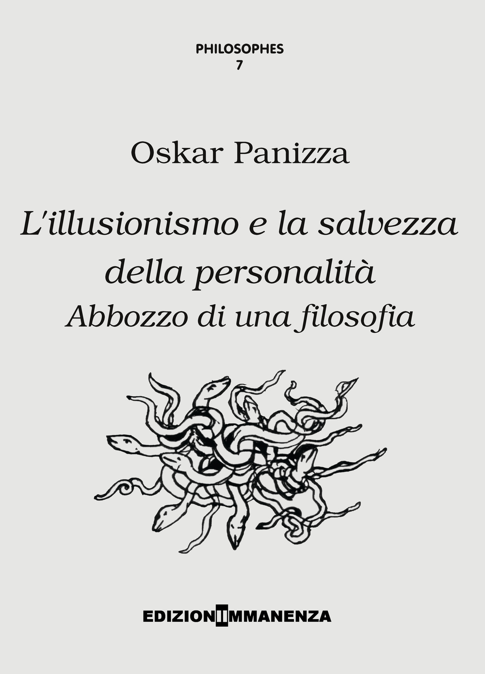 L'illusionismo e la salvezza della personalità. Abbozzo di una filosofia