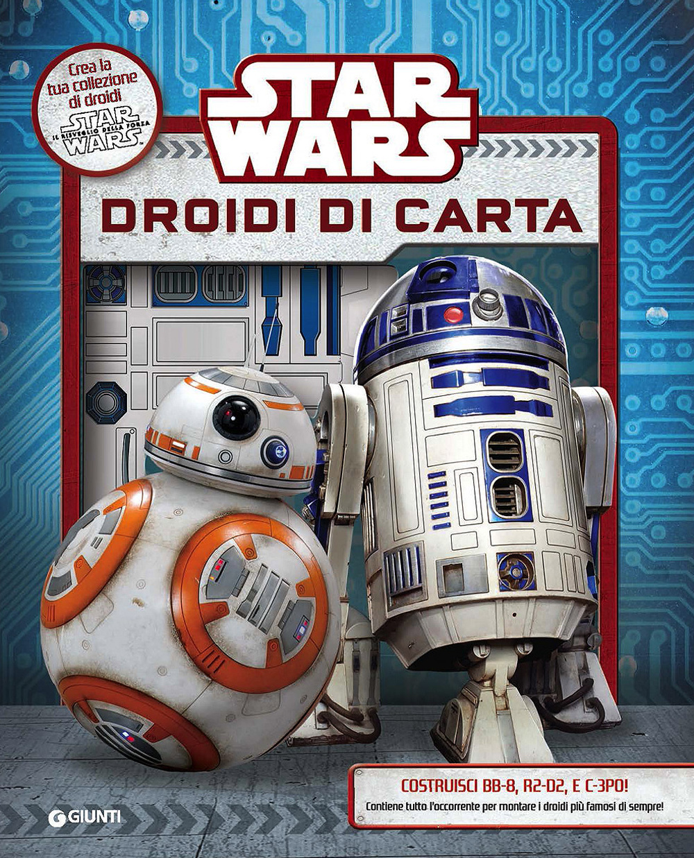 Star Wars. Droidi di carta. Superattivi