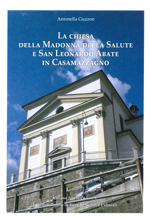 La chiesa della Madonna della Salute e San Leonardo Abate in Casamazzagno