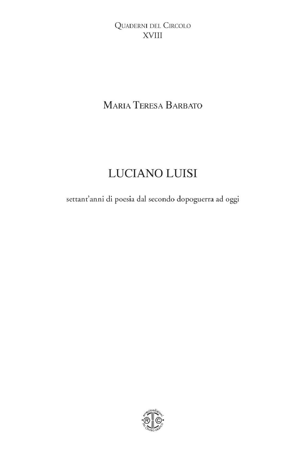 Luciano Luisi. Settant'anni di poesia dal secondo dopoguerra ad oggi
