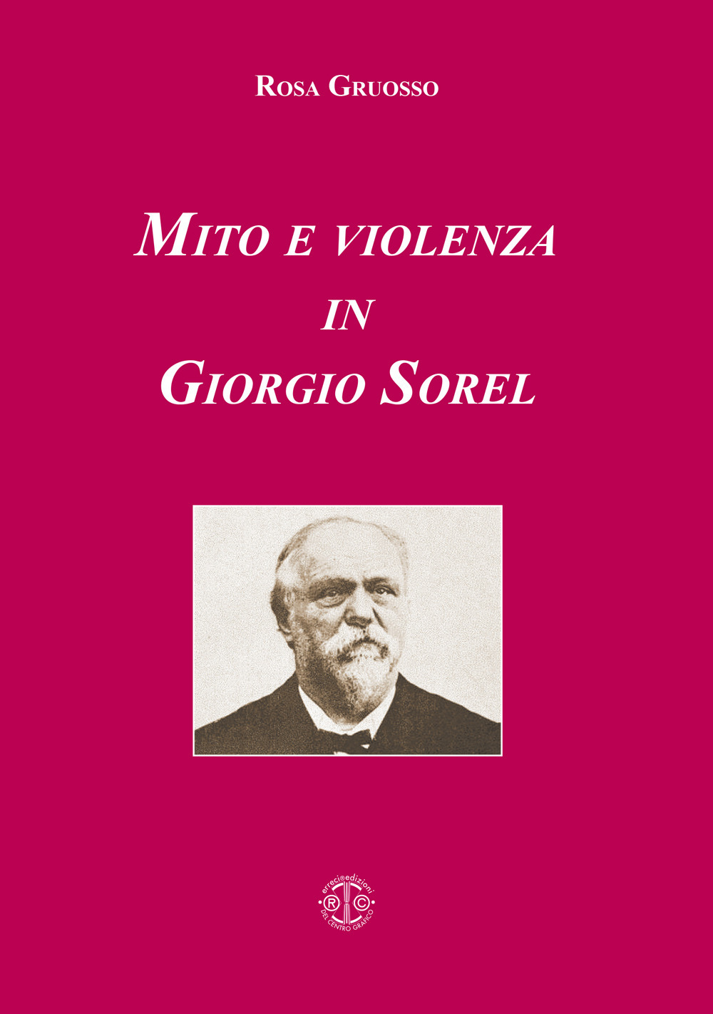 Mito e violenza in Giorgio Sorel