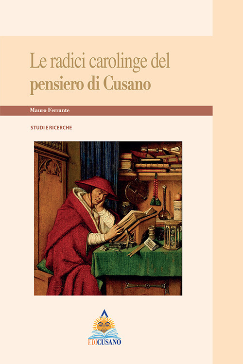 Le radici carolinge del pensiero di Cusano