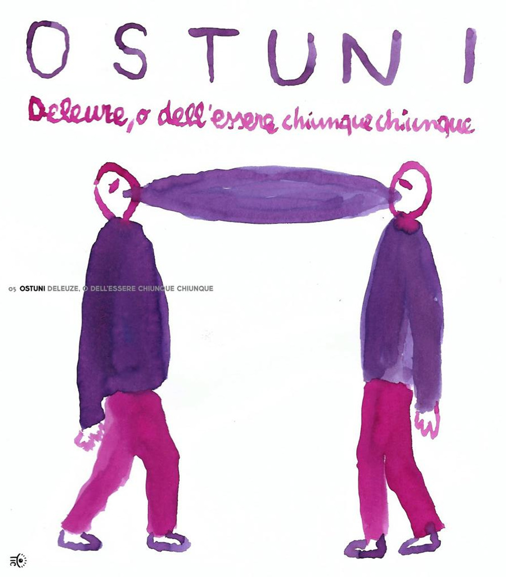 Deleuze, o dell’essere chiunque chiunque