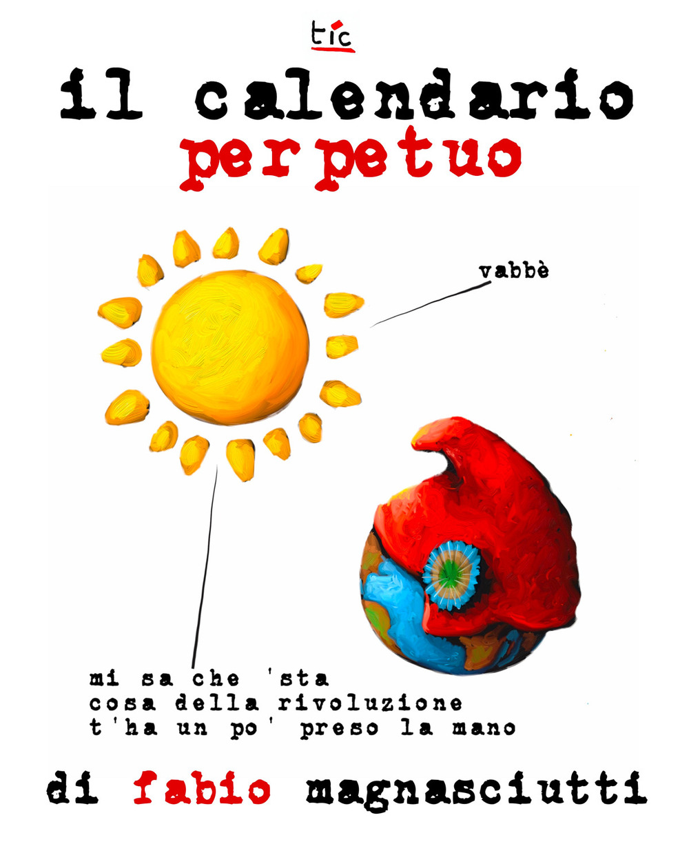 Il calendario perpetuo di Fabio Magnasciutti