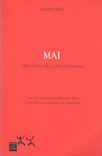 Mai. L'ergastolo nella vita quotidiana