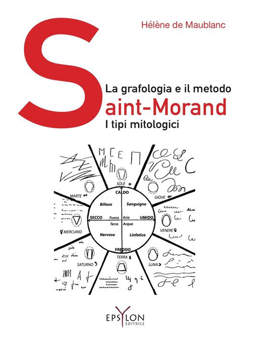 La grafologia e il metodo Saint-Morand. I tipi mitologici