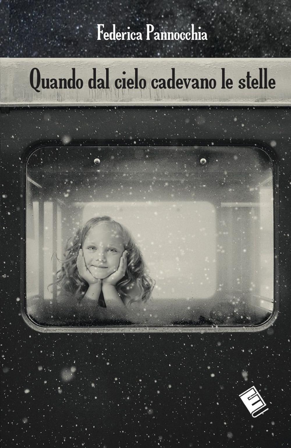 Quando dal cielo cadevano le stelle