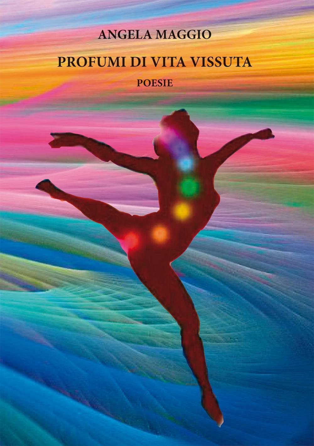 Profumi di vita vissuta