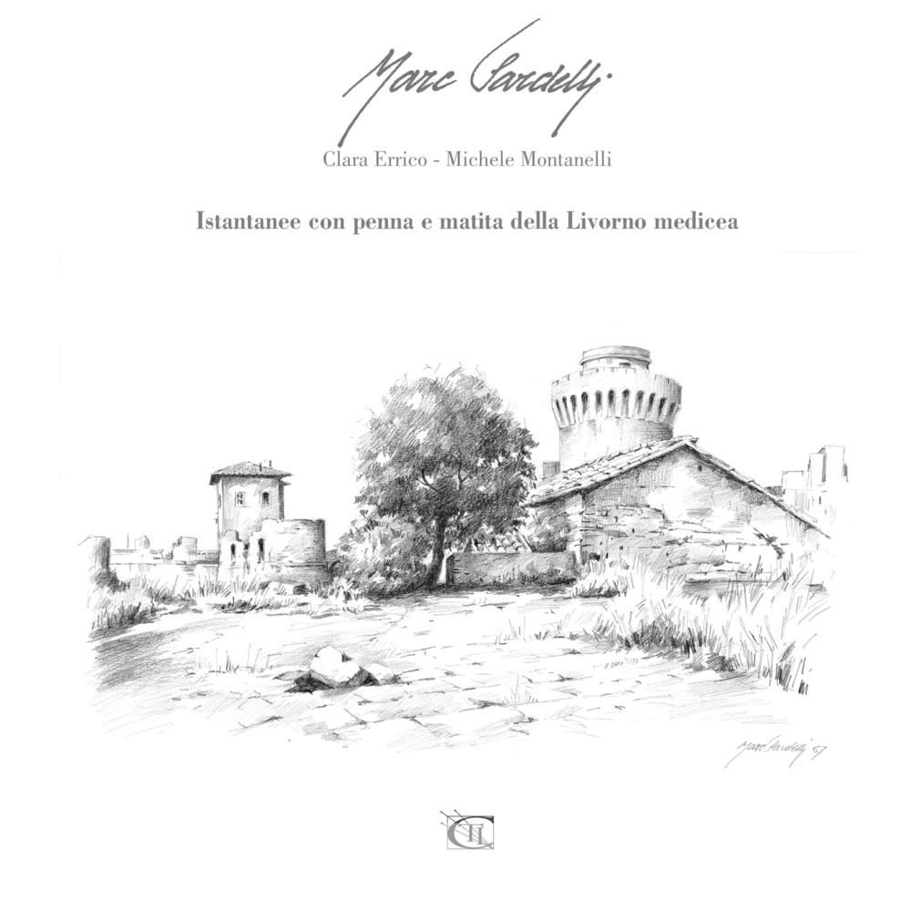 Istantanee con penna e matita della Livorno medicea