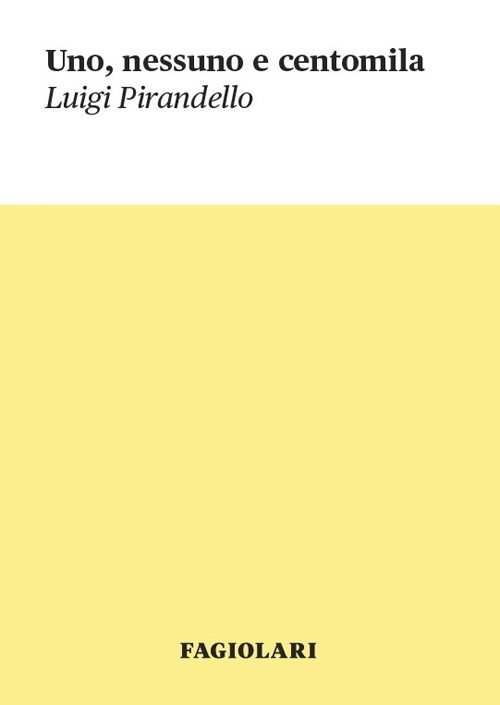 Uno, nessuno e centomila