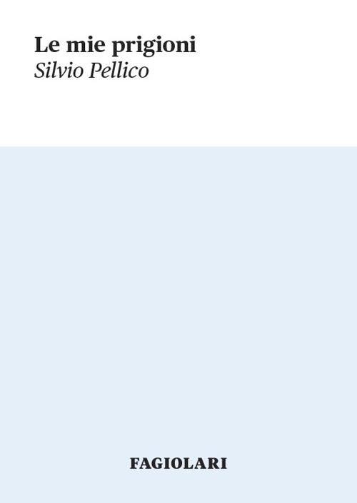 Le mie prigioni