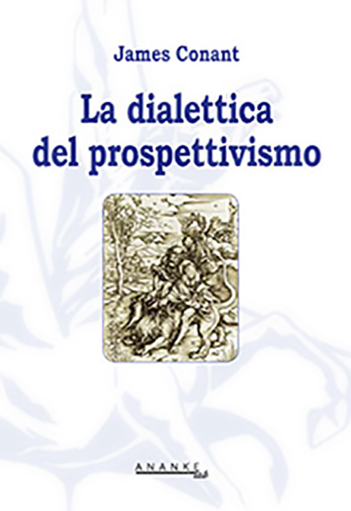 La dialettica del prospettivismo