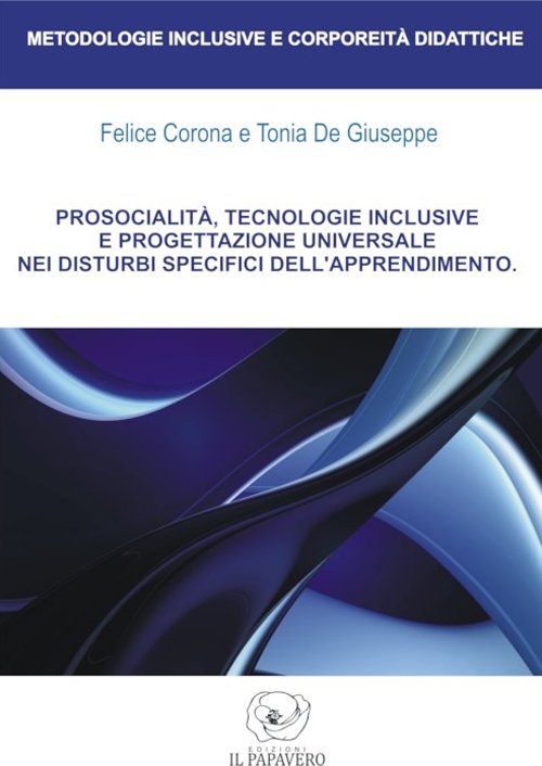 Prosocialità, tecnologie inclusive e progettazione universale nei disturbi specifici dell'apprendimento