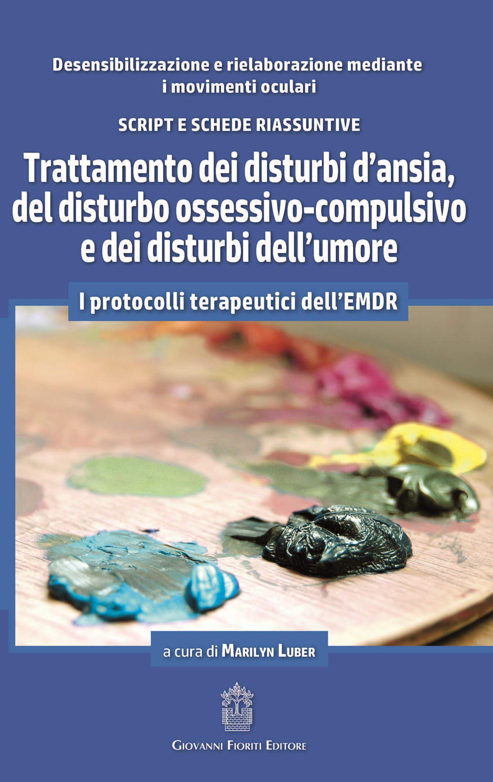 Trattamento dei disturbi d’ansia, del disturbo ossessivo-compulsivo e dei disturbi dell’umore