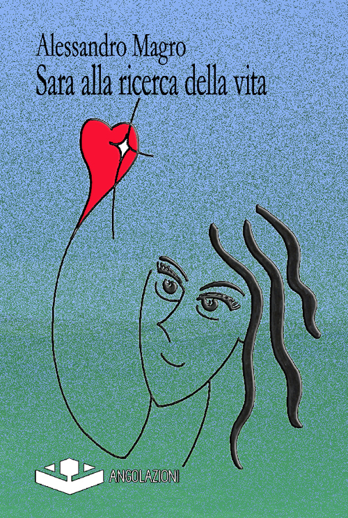 Sara alla ricerca della vita