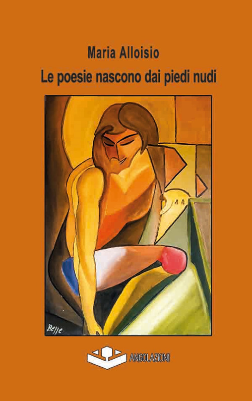 Le poesie nascono dai piedi nudi