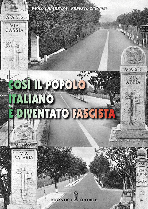 Così il popolo italiano è diventato fascista