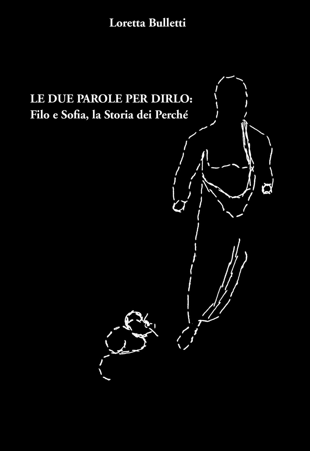 Le due parole per dirlo: Filo e Sofia, la storia dei perché