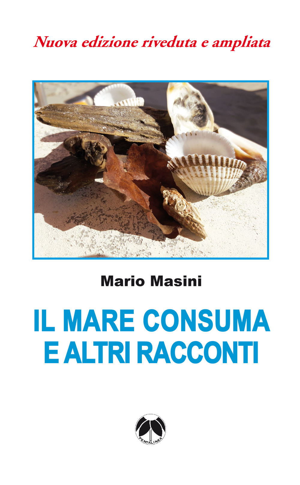 Il mare consuma e altri racconti