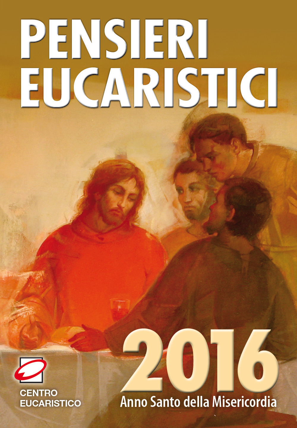 Pensieri eucaristici 2016