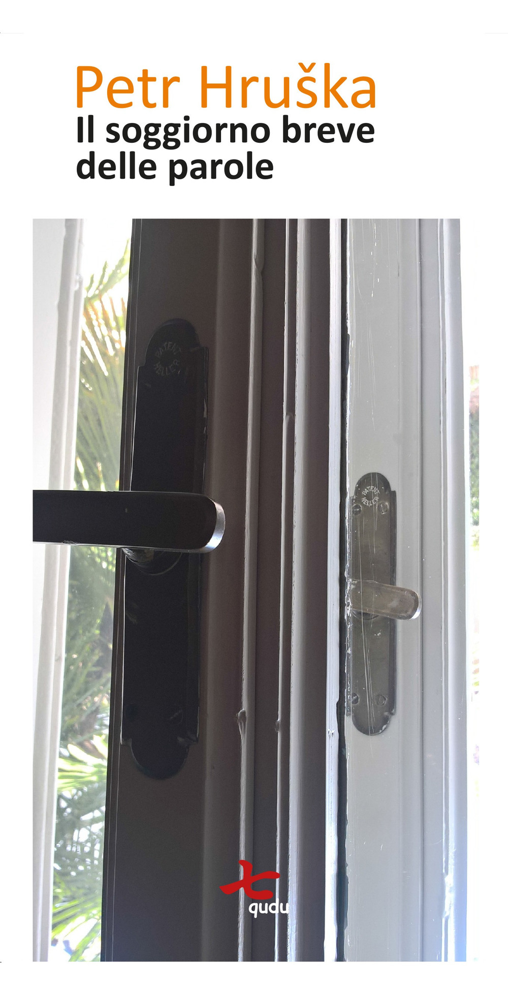 Il soggiorno breve delle parole