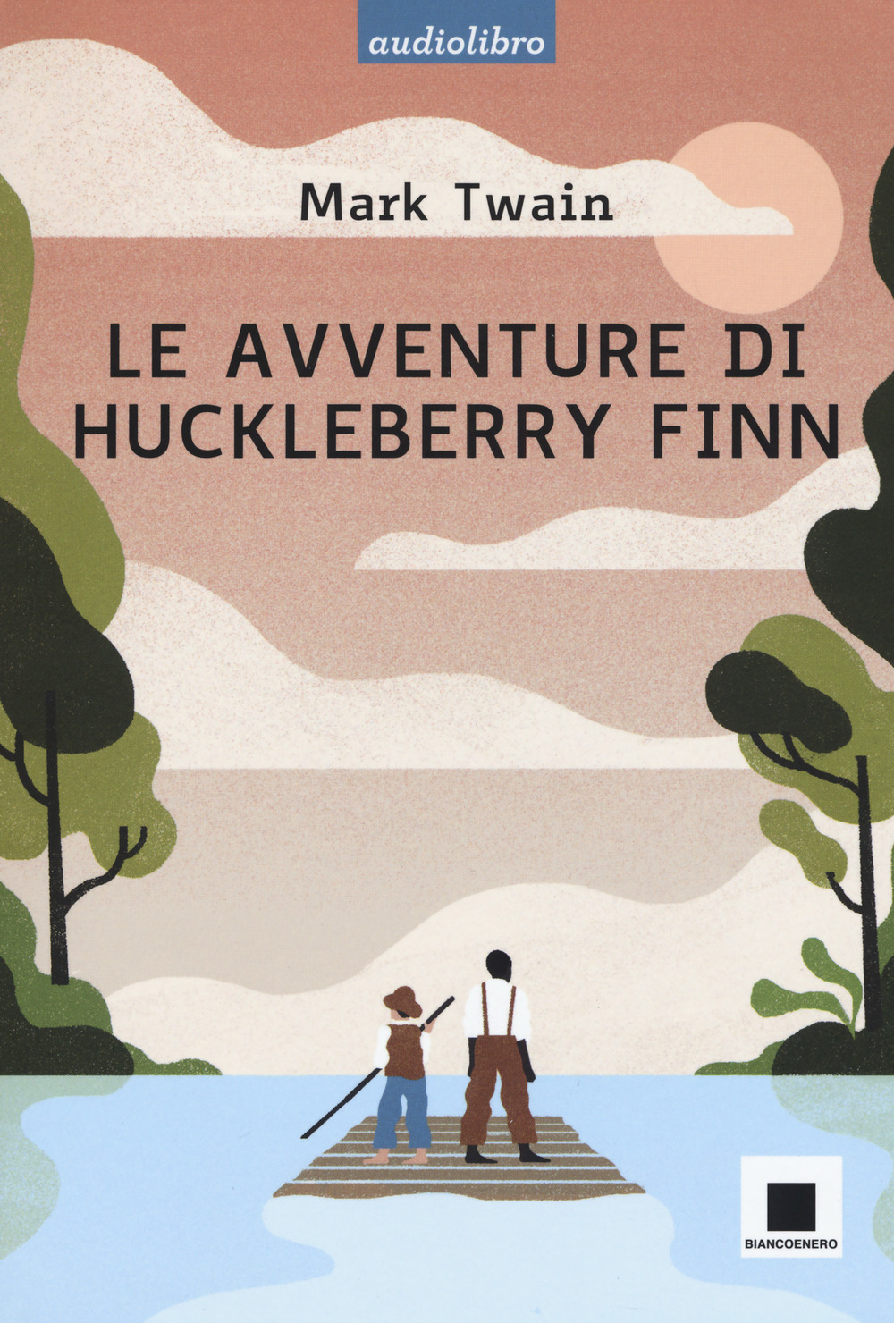 Le avventure di Huckleberry Finn letto da Pierfrancesco Poggi