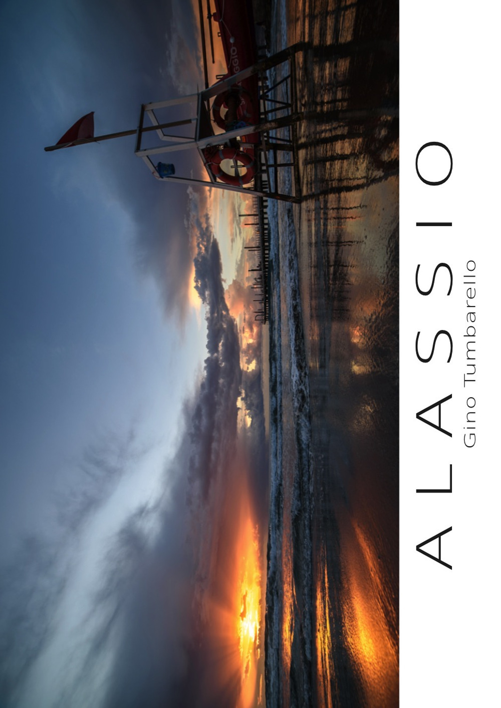 Alassio. Il libro fotografico di Alassio