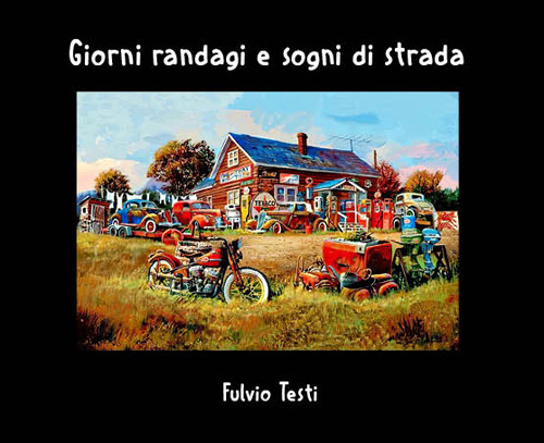 Giorni randagi e sogni di strada