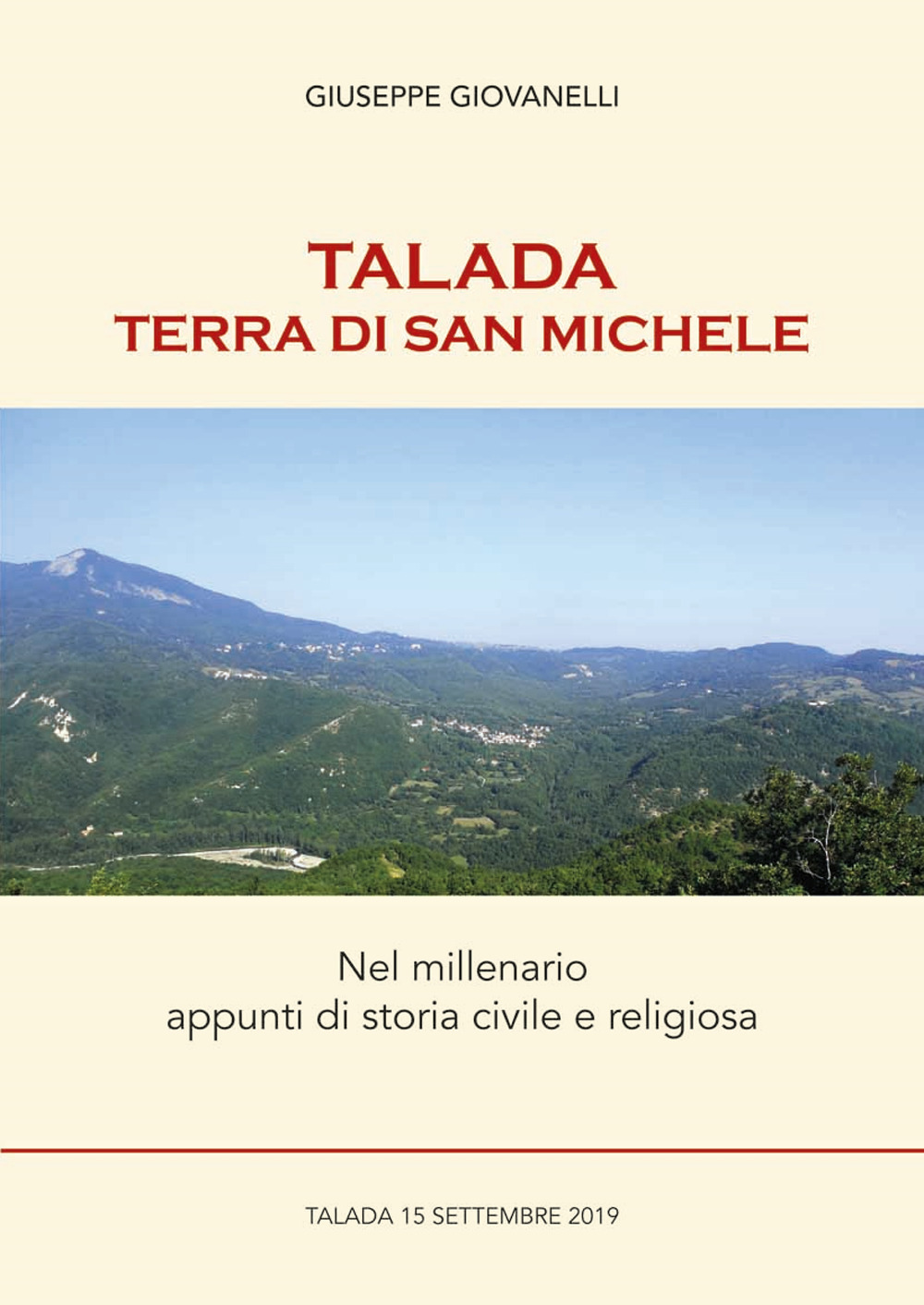 Talada. Terra di San Michele. Nel millenario appunti di storia civile e religiosa