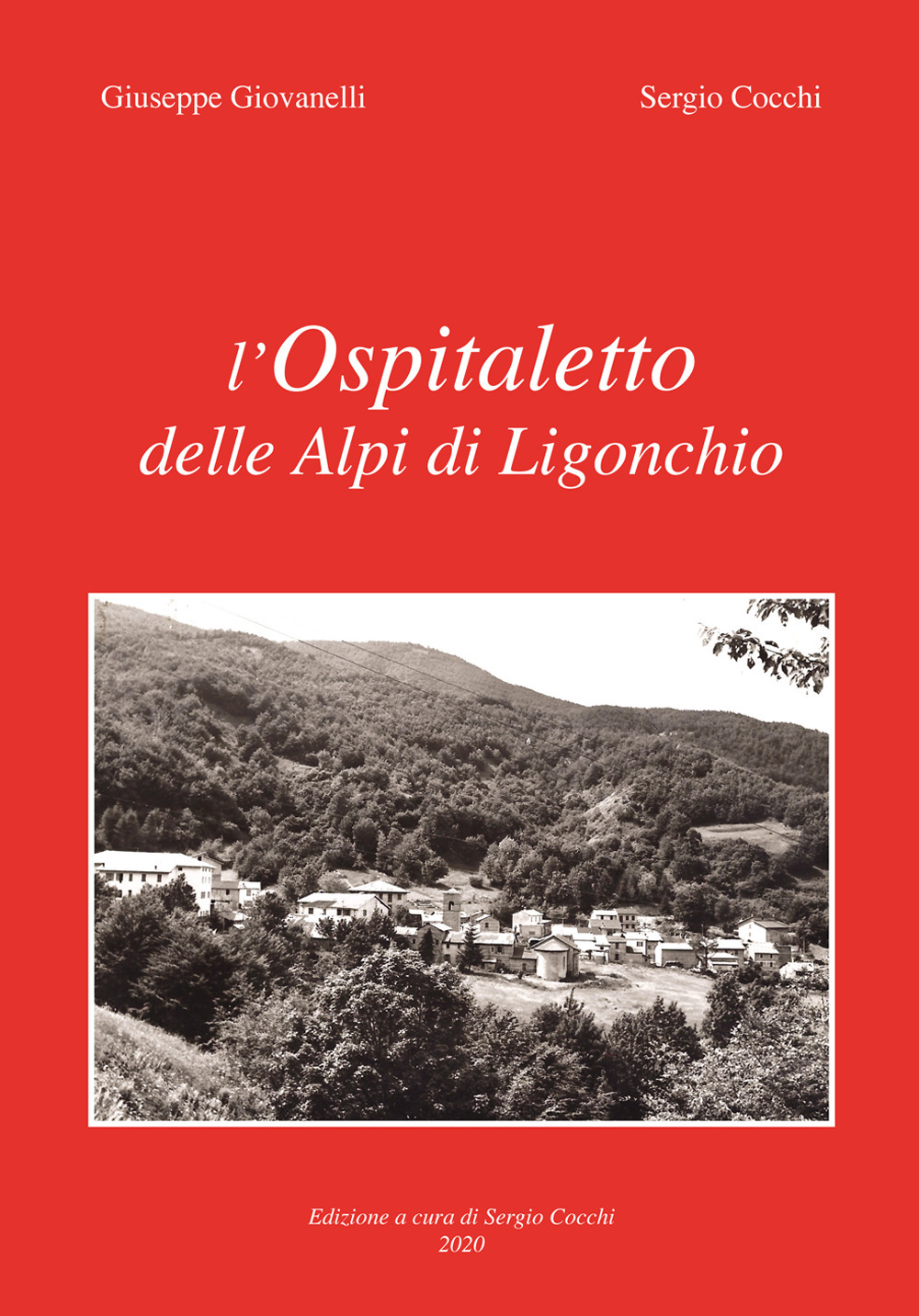 L'Ospitaletto delle Alpi di Ligonchio