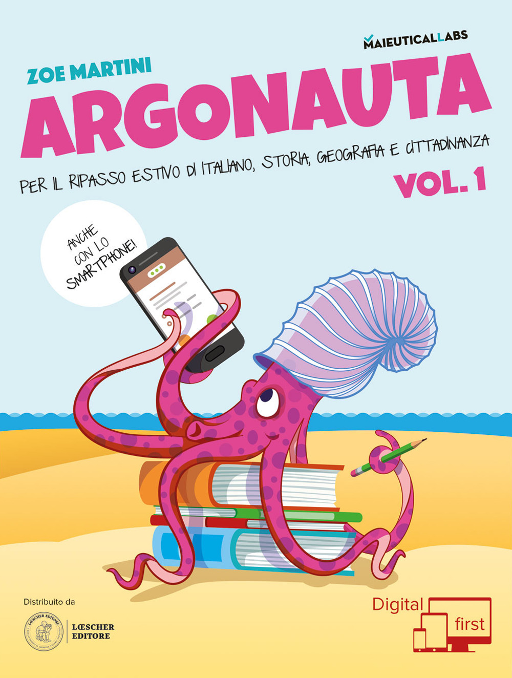 Argonauta! Per il ripasso estivo di italiano, storia, geografia e cittadinanza, anche con lo smartphone! Per la Scuola media. Vol. 1