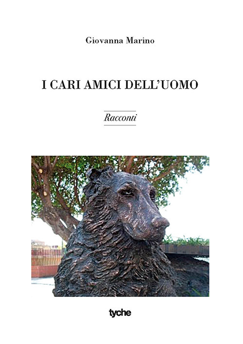 I cari amici dell'uomo