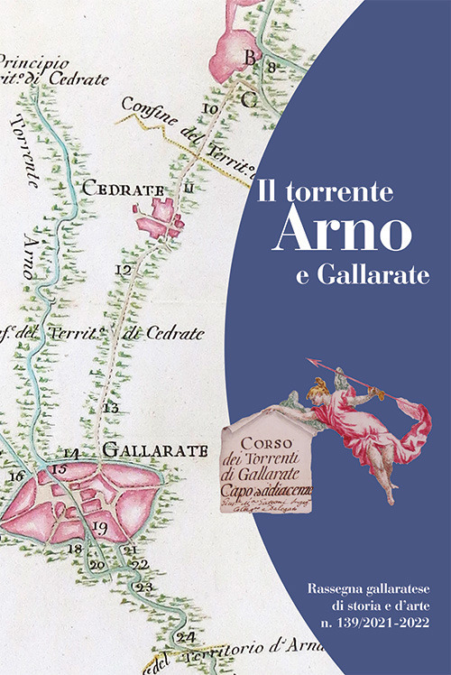 Rassegna gallaratese di storia e d'arte. Vol. 139: Il torrente Arno e Gallarate