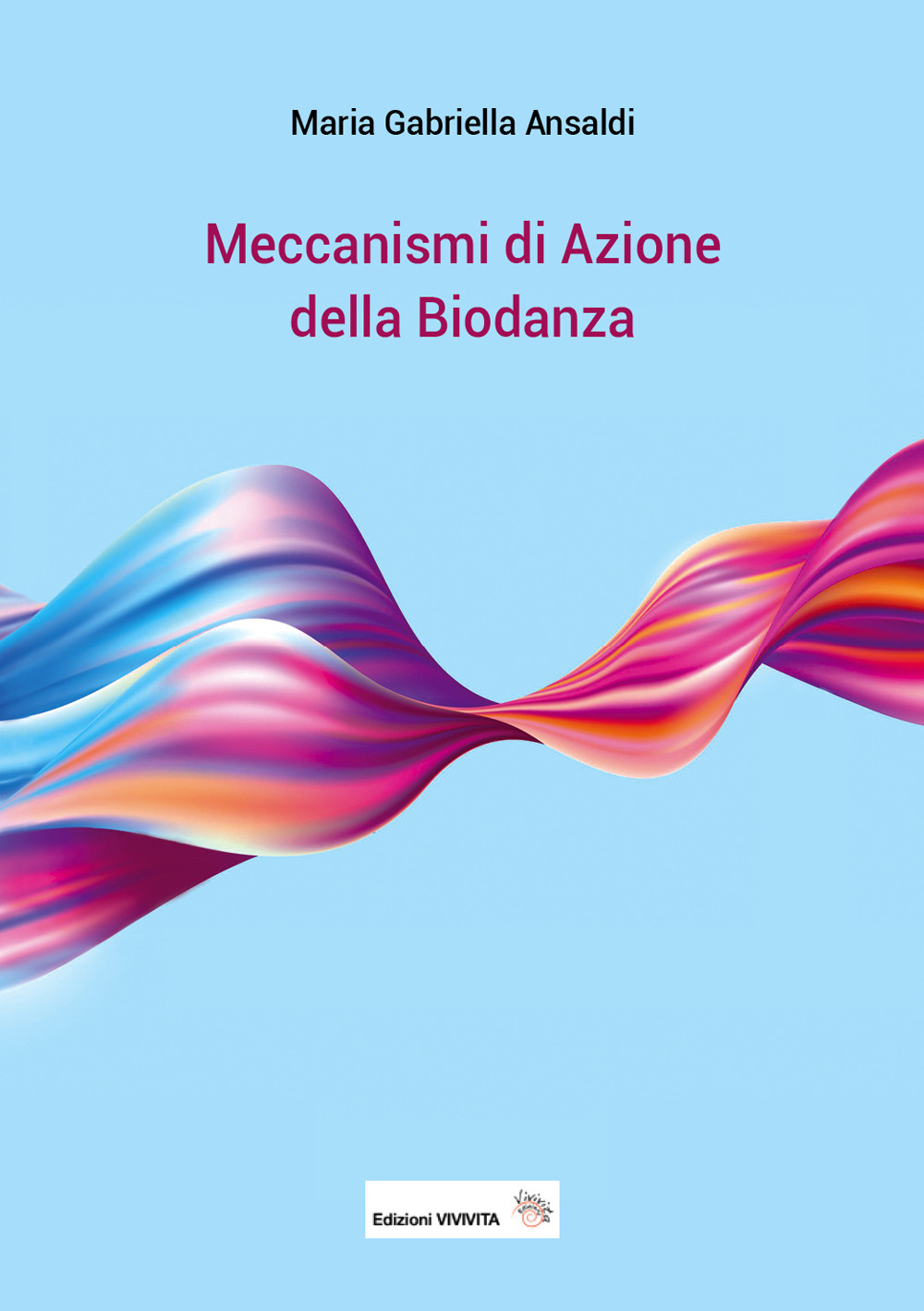 Meccanismi di azione della biodanza