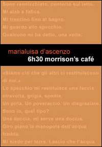 6h30 Morrison's Café