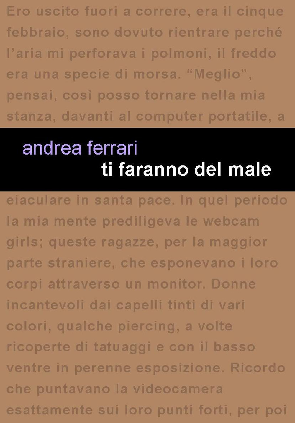 Ti faranno del male