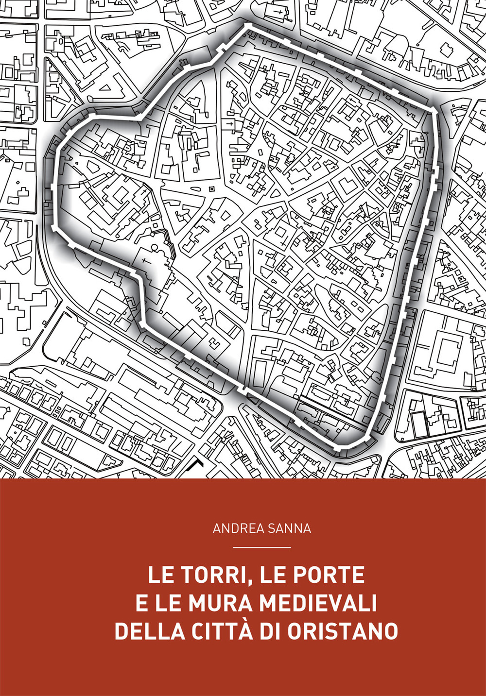 Le torri, le porte e le mura medievali della città di Oristano