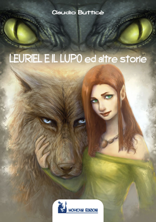 Leuriel e il lupo ed altre storie