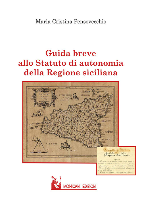 Guida breve allo statuto di autonomia della Regione Siciliana