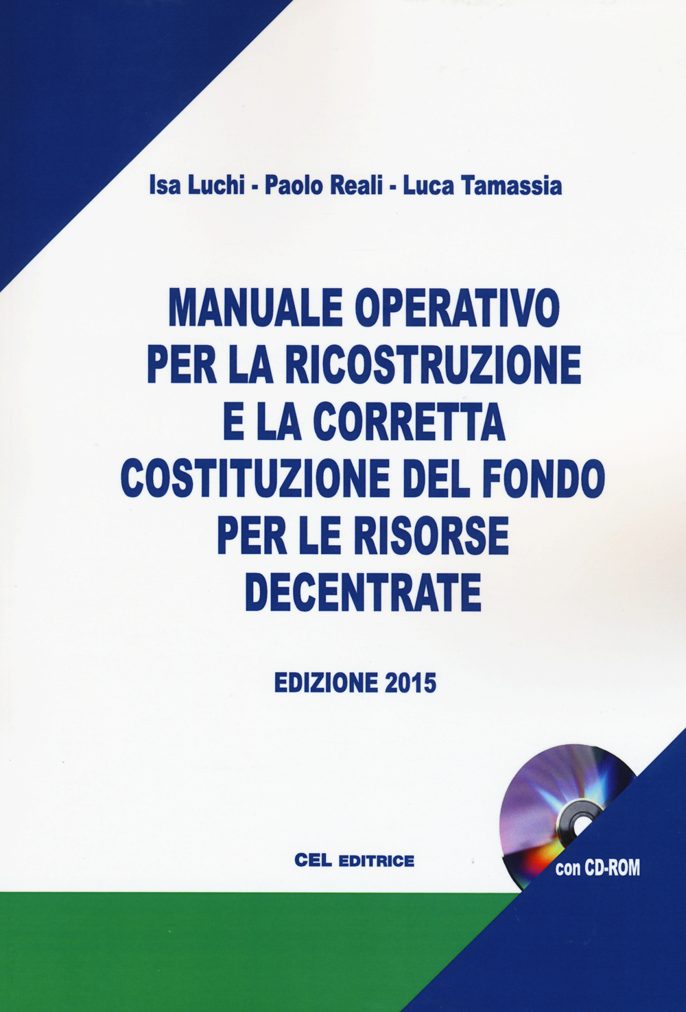 Manuale operativo per la ricostruzione e per la corretta costituzione del fondo per le risorse decentrate