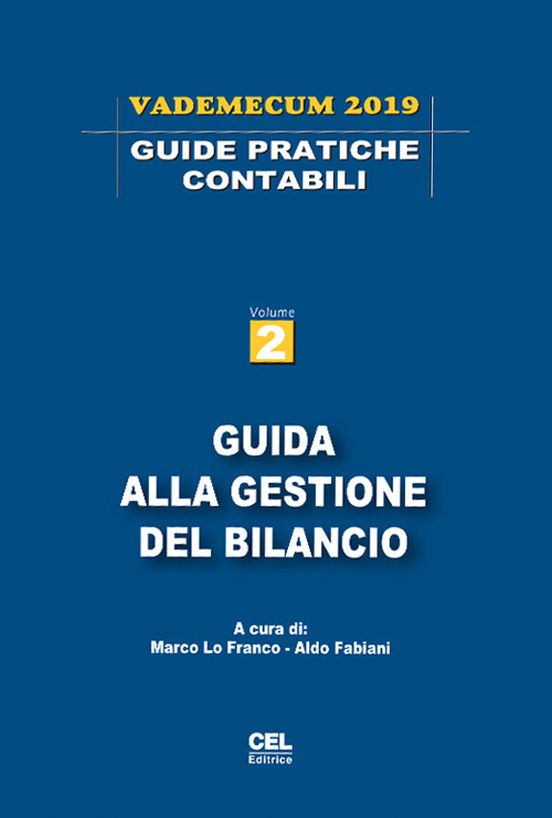Guida alla gestione del bilancio. Vademecum 2019