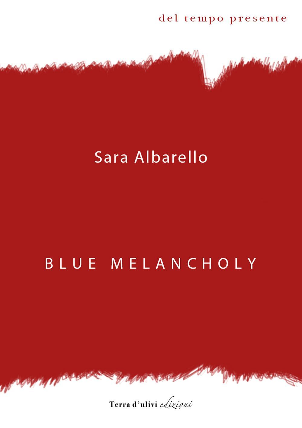 Blue Melancholy