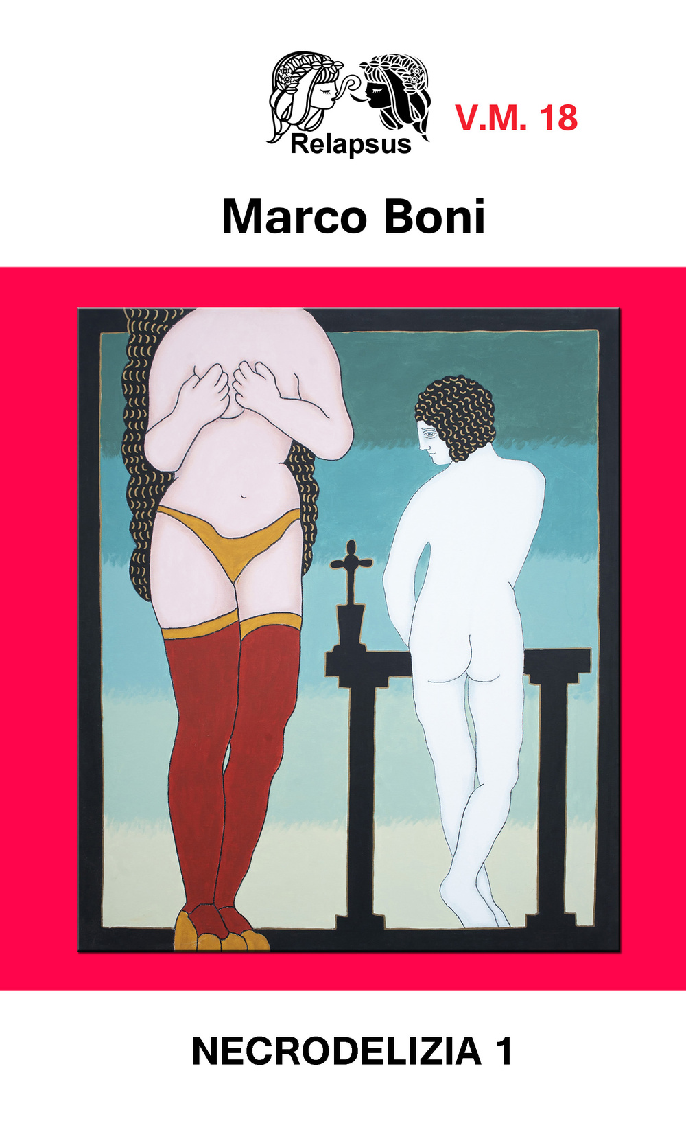 Necrodelizia. Vol. 1