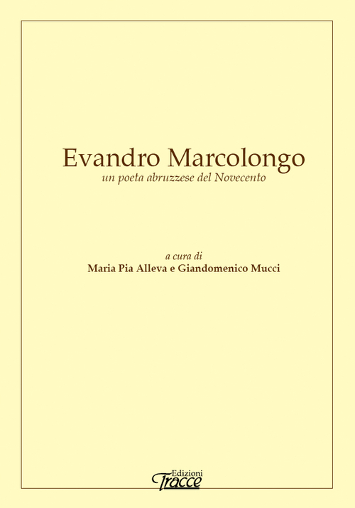 Evandro Marcolongo un poeta abruzzese del Novecento