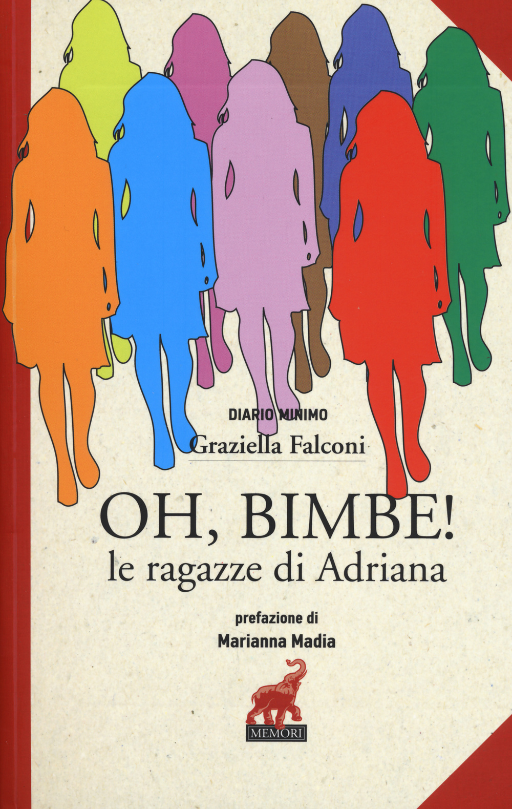 Oh, bimbe! Le ragazze di Adriana